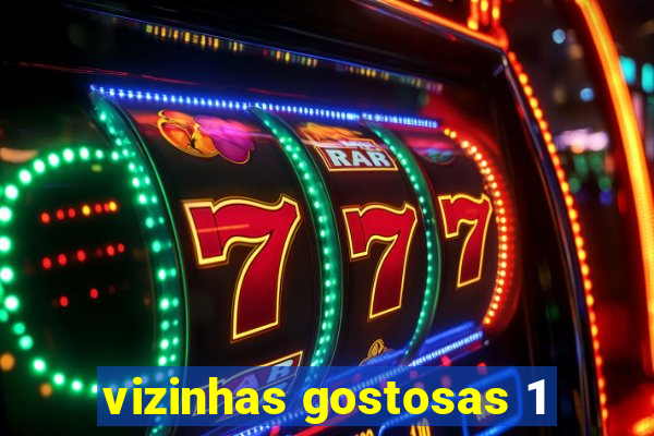 vizinhas gostosas 1